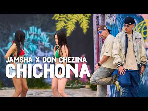 Jamsha x Don Chezina – Chichona (Video Oficial)