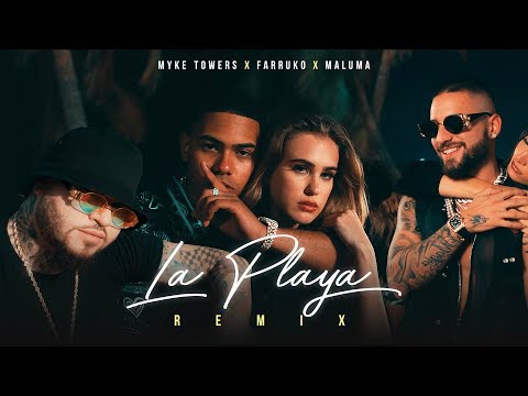Myke Towers, Maluma & Farruko – La Playa Remix (Video Oficial)